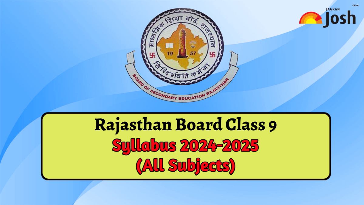 RAJasthan Board Releases Comprehensive RBSE Class 9 Syllabus 2024-2025 for Upcoming Exams