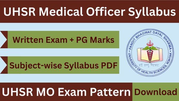 UHSR Medical Officer Exam Syllabus and Selection Process Revealed